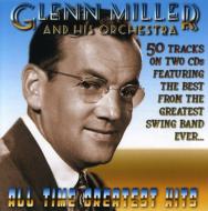 Glenn Miller/All Time Greatest Hits