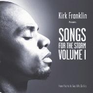 Kirk Franklin/Songs For The Storm Vol.1