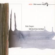 Bob Degen/Sequoia Song (24bit)(Rmt)