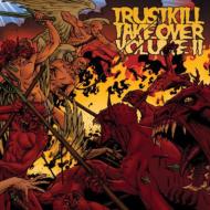 Various/Trustkill Takeover Vol.2