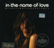 In The Name Of Love -A Chillout Experience