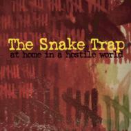 Snake Trap/At Home In A Hostile World