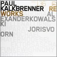 Paul Kalkbrenner/Reworks 1 (Ltd)