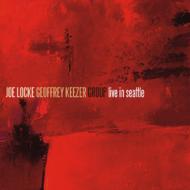 Joe Locke / Geoffrey Keezer/Live In Seattle