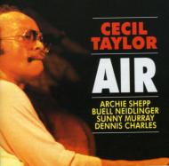 Cecil Taylor/Air