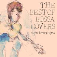 Various/Best Of Bossa Covers