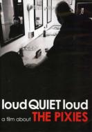 【初回限定DVDBOX】THE PIXIES loud QUIET loud Amazon.com: The Pixies : LoudQuietLoud : Movies & TV