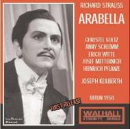 Arabella: Keilberth / Berlin State Opera Goltz Schlemm Witte Metternich