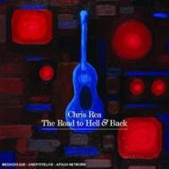 Chris Rea/Road To Hell And Back