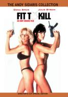 Fit To Kill