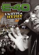 Bme Recordings Presents E-40 & The Hype On Hyphy