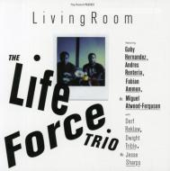 Life Force Trio/Living Room