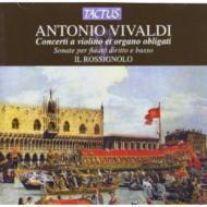 ヴィヴァルディ（1678-1741）/Concertos For Violin ＆ Organ Etc： Il Rossignolo