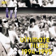 TRF/Ultimate Films 1994-1995