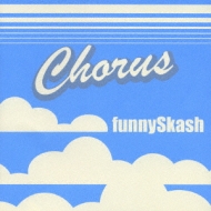 funnySkash/Chorus
