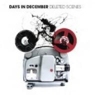 Days In December/Deleted Scenes