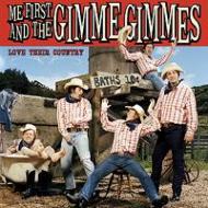 Me First ＆ The Gimme Gimmes/Love Their Country