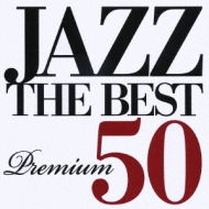 Jazz The Best Premium 50 | HMV&BOOKS online - UCCU-1143