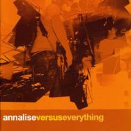 Annalise/Versus Everything