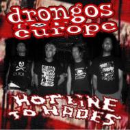 Drongos For Europe/Hotline To Hades