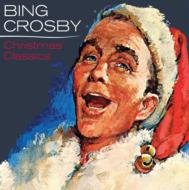 Bing Crosby/Christmas Classics