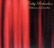 Cathy Richardson/Delusions Of Grandeur