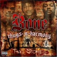 Bone Thugs-n-Harmony/Thug Stories