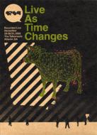 Live As Time Changes