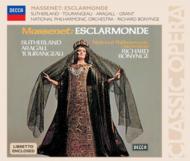 Esclarmonde: Bonynge / National Po Sutherland Aragall Tourangeau