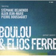 Boulou Ferre / Elios Ferre/Parisian Passion