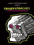 Krooked Kronichles