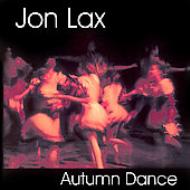 Jon Lax/Autumn Dance