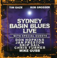 Tim Gaze / Rob Grosser/Sydney Basin Blues