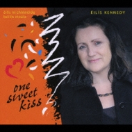 Ellis Kennedy/One Sweet Kiss