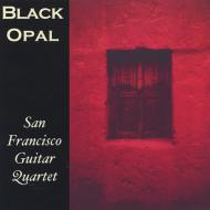 Black Opal: San Francisco Guitar Quartet