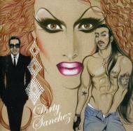Dirty Sanchez/Dirty Sanchez