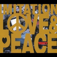 IMITATION LOVE & PEACE