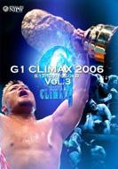 G1 Climax 2006 Vol.3