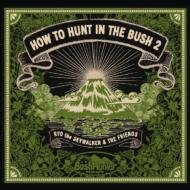 How To Hunt In The Bush 2