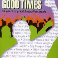 Various/Good Times 30 Years Of Greataustralian Music