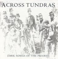 Dark Songs Of The Prairie