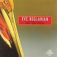 Beglarian Eve/Tell The Birds Marriage Of Heaven  Hell V / A
