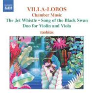 ヴィラ＝ロボス、エイトル（1887-1959）/Chamber Music： Mobius