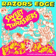 RAZORS EDGE/Sweet 10 Thrashers