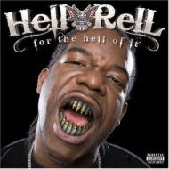 Diplomats / Hell Rell/For The Hell Of It