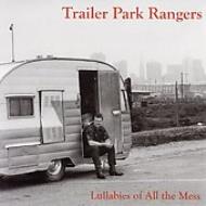 Lullabies Of All The Mess