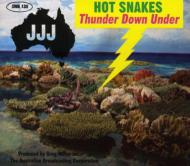 Hot Snakes/Thunder Down Under