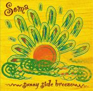 Soma/Sunny Side Breeze