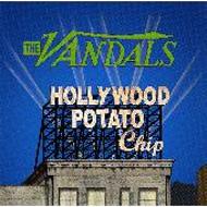 Vandals/Hollywood Potato Chip
