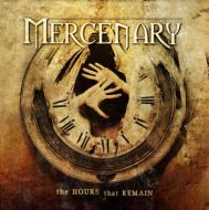 Mercenary/Hours That Remain